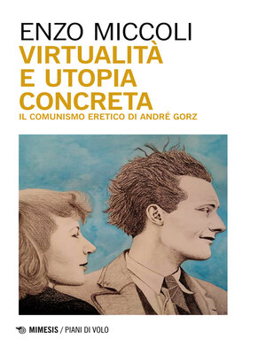 cover image of Virtualità e utopia concreta